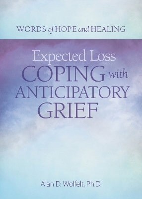 Expected Loss - Alan Wolfelt