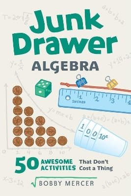 Junk Drawer Algebra - Bobby Mercer