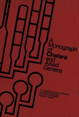 A Monograph of Chalara and Allied Genera - T.R. Nag Raj, Bryce Kendrick