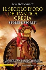 Il secolo d'oro dell'antica Grecia - Sara Prossomariti