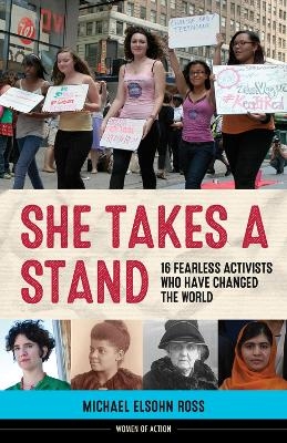 She Takes a Stand - Michael Elsohn Ross