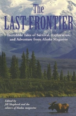 Last Frontier -  Alaska Magazine, Jill Shepherd