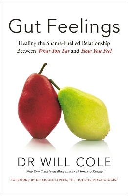 Gut Feelings - Dr Will Cole