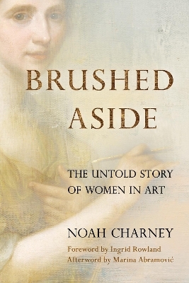 Brushed Aside - Noah Charney