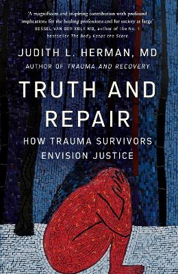 Truth and Repair - Judith Herman