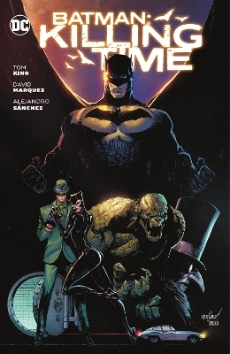 Batman: Killing Time - Tom King