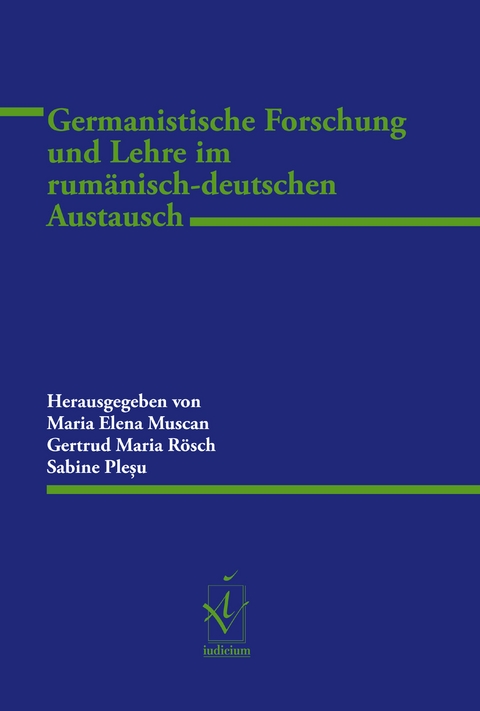 Germanistische Forschung und Lehre im rumänisch-deutschen Austausch - 