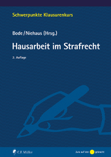 Hausarbeit im Strafrecht - Thomas Bode, Holger Niehaus