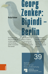 Georg Zenker: Bipindi – Berlin - Katja Kaiser