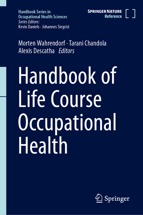 Handbook of Life Course Occupational Health - 