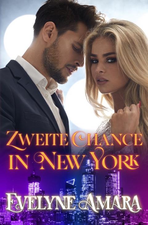Billionaires and the City / Zweite Chance in New York - Evelyne Amara
