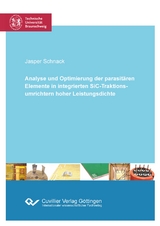 Analyse und Optimierung der parasitären Elemente in integrierten SiC-Traktionsumrichtern hoher Leistungsdichte - Jasper Schnack