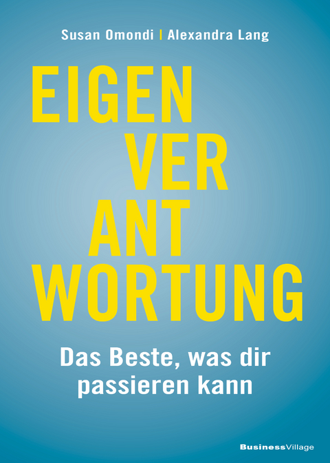 Eigenverantwortung - Susan Omondi, Alexandra Lang