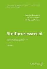 Strafprozessrecht - Andreas Donatsch, Sarah Summers, Wolfgang Wohlers