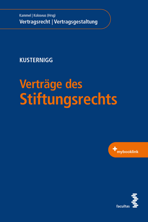 Verträge des Stiftungsrechts - Julia Kusternigg
