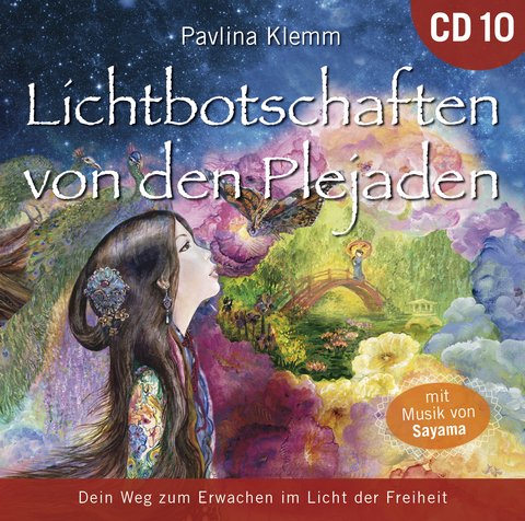 Lichtbotschaften von den Plejaden 10 [Übungs-CD] - Pavlina Klemm