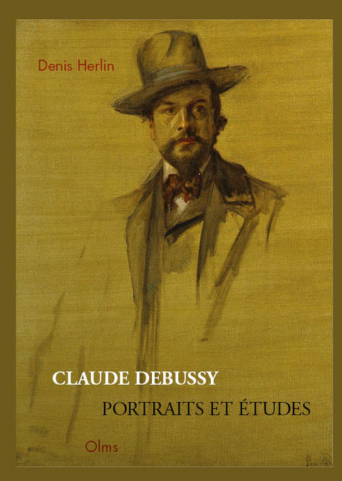 Claude Debussy - Portraits et Études - Denis Herlin