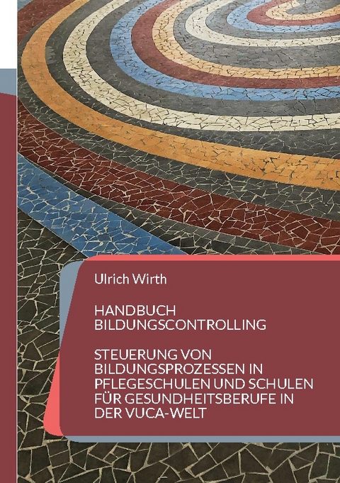 Handbuch Bildungscontrolling - Ulrich Wirth