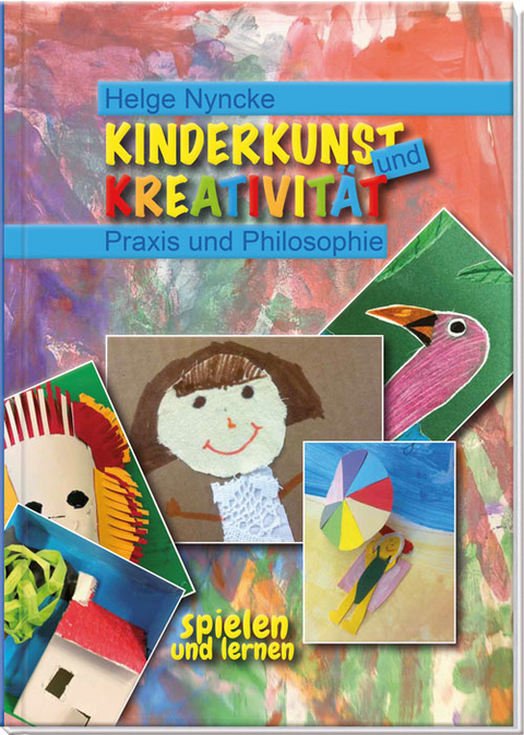 Kinderkunst und Kreativität - Helge Nyncke