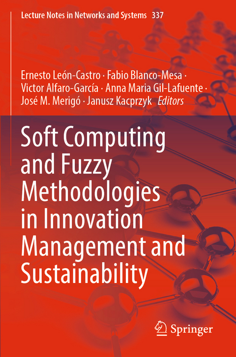 Soft Computing and Fuzzy Methodologies in Innovation Management and Sustainability - 