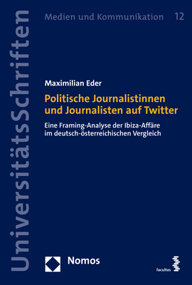 Politische Journalistinnen und Journalisten auf Twitter - Maximilian Eder