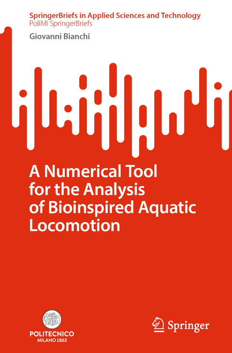 A Numerical Tool for the Analysis of Bioinspired Aquatic Locomotion - Giovanni Bianchi