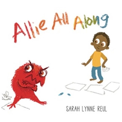 Allie All Along - Sarah Lynne Reul