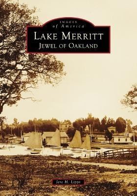 Lake Merritt - Jere Lipps