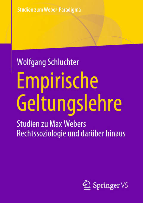 Empirische Geltungslehre - Wolfgang Schluchter