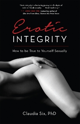 Erotic Integrity - PhD Six  Claudia