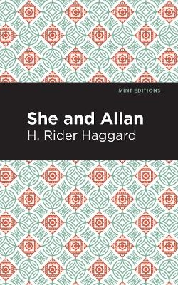 She and Allan - H. Rider Haggard