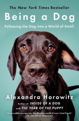 Being a Dog - Alexandra Horowitz