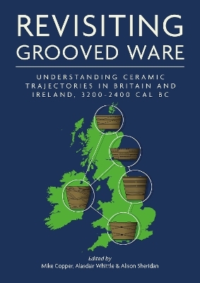 Revisiting Grooved Ware - 