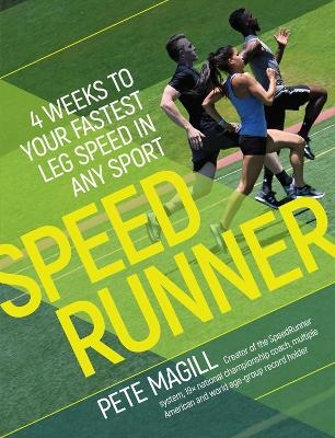 Speedrunner - Pete Magill