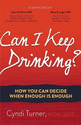 Can I Keep Drinking? - Cyndi Turner