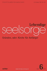 Lebendige Seelsorge 6/2017 -  Echter Verlag