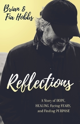 Reflections - Brian Hobbs, Fia Hobbs