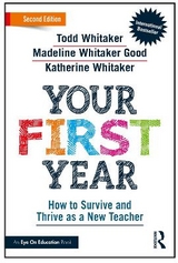 Your First Year - Whitaker, Todd; Whitaker Good, Madeline; Whitaker, Katherine