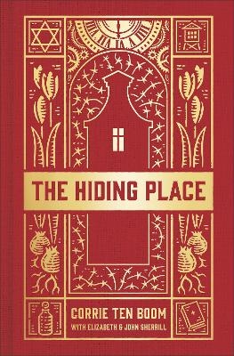 The Hiding Place - Corrie Ten Boom, John Sherrill, Elizabeth Sherrill