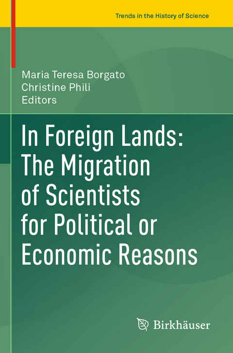 In Foreign Lands: The Migration of Scientists for Political or Economic Reasons - 
