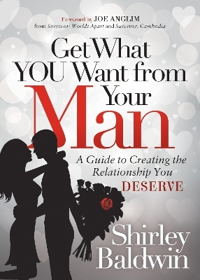 Get What You Want from Your Man - Shirley Baldwin