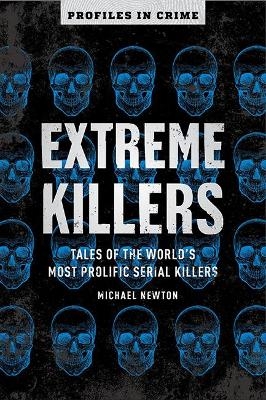 Extreme Killers - Michael Newton