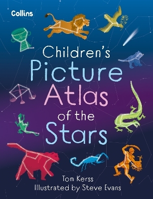 Children’s Picture Atlas of the Stars - Tom Kerss,  Collins Kids