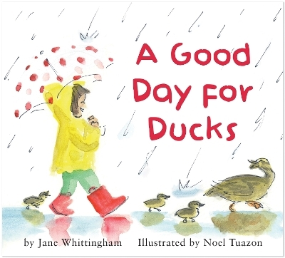 A Good Day for Ducks - Jane Whittingham