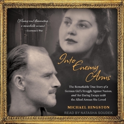 Into Enemy Arms - Michael Hingston
