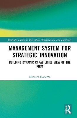 Management System for Strategic Innovation - Mitsuru Kodama