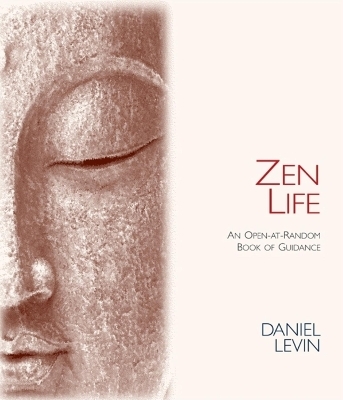 Zen Life - Daniel Levin