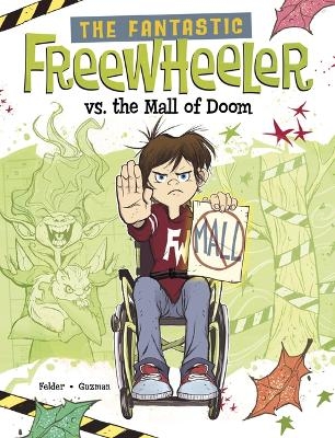 The Fantastic Freewheeler vs. the Mall of Doom - Molly Felder