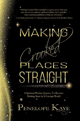 Making Crooked Places Straight - Penelope Kaye