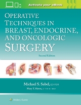 Operative Techniques in Breast, Endocrine, and Oncologic Surgery: Print + eBook with Multimedia - Sabel, Michael